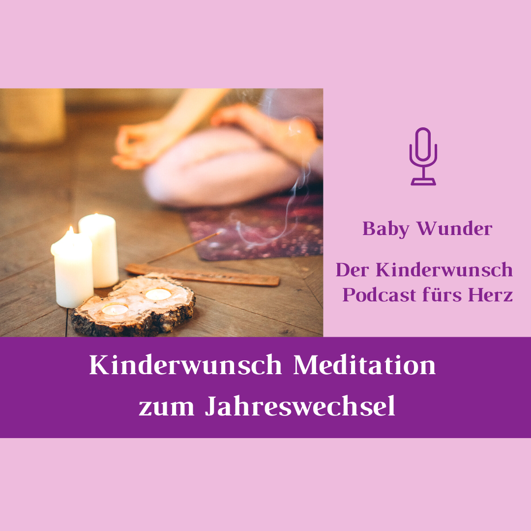 Kinderwunsch Meditation