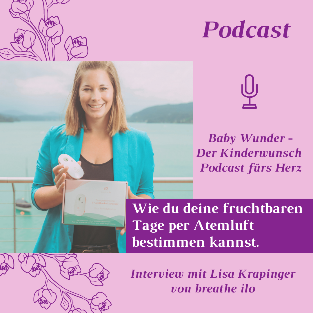 Kinderwunsch Podcast breathe ilo