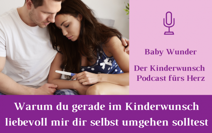 Baby Wunder - Der Kinderwunsch Podcast fürs Herz