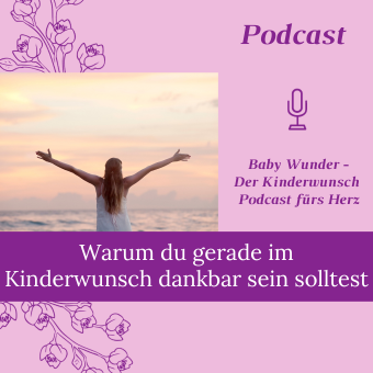 Kinderwunsch Podcast, Kinderwunsch Coaching