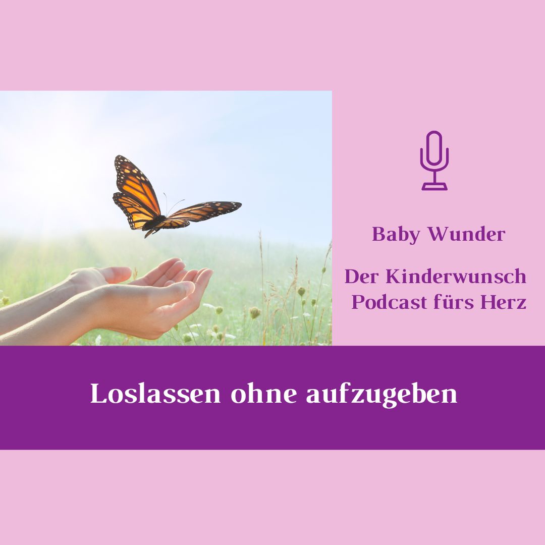 Podcast Folge 64: Loslassen ohne aufzugeben. Wie du Druck herausnehmen kannst ohne aufzugeben